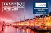Members Meeting Highlights · ccNSO Schedule: Tuesday March, 14th 11:00 - 12:00 [Hall A2] Meeting with GAC 12:00 - 12:45 [Hall C1.2] ccNSO appointed ICANN Board members 14:00 - 15:00
