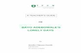 BAYO ADEBOWALE’S LONELY DAYS · 3. Next, instruct students to draw a table in their notebooks labeling one side, ‘I Think’ and the other side ‘I Wonder.’ Divide students