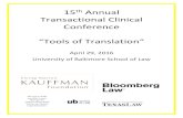 15 Annual Transactional Clinical Conference Tools of ......12th Floor The Basics and Beyond: Integrating loomberg Law’s Transactional Tools & Resources Into Your Curricula Pamela