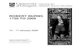ROBERT BURNS 1759 TO 2009 - University of Glasgow · Prof Jon Mee, University of Warwick, England Why the English had to ... Fifty Years of Robert Burns and Burns Collecting, G Ross