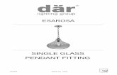 SINGLE GLASS PENDANT FITTING · This fitting should be fitted in accordance with relevant wiring and building regulations: ... This light fitting is supplied collapsed to reduce packaging