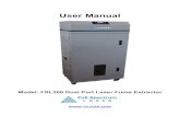 User Manual - Full Spectrum Laser · 2019. 4. 30. · The FSL300 fume extractor features an efficient bottom up design. Exhaust fumes enter from the bottom, through a large prefilter,