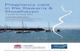 Pregnancy care in the Illawarra & Shoalhaven - COORDINARE · 2019. 4. 3. · Pregnancy care in the Illawarra & Shoalhaven A guide for local GPs For information, contact Leanne, Antenatal
