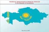TECHNICAL REGULATION OF WHEELED VEHICLES in the …€¦ · the safety of wheeled vehicles” (TR TS 018/2011) Ensuring security control at different stages of the life cycle. ...