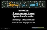 Innovation Improvement Science System Transformation · improvement •« Sustaining and improvement in a consistent and coherent way over time to produce systemic impact1 ». From