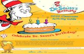 Happy Birthday, Everyone! - Dr. Seuss Challenge...Happy Birthday, Everyone! Birthdays celebrate important firsts: the anniversary of a baby’s first day on earth and the start of