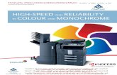HIGH-SPEED AND RELIABILITY IN COLOUR AND MONOCHROME · Standard network printing and scanning in colour ... and finisher options Optional Data Security Kit Long-life components provide