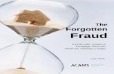 The Forgotten Fraud - ACAMSfiles.acams.org/pdfs/2017/The_Forgotten_Fraud_L.Settle.pdfIdentity theft – the use of stolen identities to facilitate flip sales or straw buyer transactions.