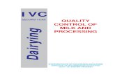 IVC - bie.tg.nic.inbie.tg.nic.in/Pdf/QualityControlofMilkProcessing.pdf · only in milk and is found in the form of calcium caseinate phosphate complex. It is present in colloidal
