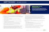 Managed Services - gtt.comOpticom Managed Services professionals are experts on the Opticom system and once the system has been deployed, they’ll proactively monitor performance