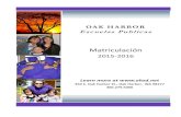 Matriculación · Learn more at  350 S. Oak Harbor St., Oak Harbor, WA 98277 360.279.5000 OAK HARBOR Escuelas Publicas Matriculación 2015-2016