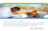 FPWATCH RESEARCH BRIEF Ethiopia 2015 contraceptive ... · LARCs through task shifting to mid-level providers, including distribution of Implanon® implants through HEWs and IUDs via