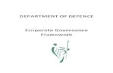 DEPARTMENT OF DEFENCE Corporate Governance Framework · The Framework applies to all staff of the Department of Defence. April 2016 2 Good governance helps to define priorities and
