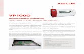 VP 1000 - ASSCON · VP 1000 - 66 610 x 610mm the asscon process at a glance The machine’s controller unit is located in an integrated User-friendly, intelligent SMT reflow soldering