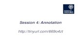 Session 4: Annotation - University of Oxford€¦ · • Annotations should be separable • Detailed and explicit documentation should be provided • Annotation practices should