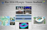 Rio 2016 Olympic Tennis Stadium - andresmontenegro.com 2016 Olympic Tennis Stadium.pdf · Rio 2016 Olympic Tennis Stadium Location Conclusion The Rio 2016 Olympic Tennis Stadium will