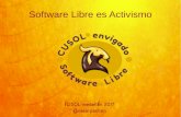 Software Libre es Activismo - cusol-envigado.github.io · Software libre vs privado La diferencia fundamental entre Software Libre y software privado No es técnica, es legal. Qué