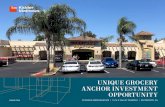UNIQUE GROCERY ANCHOR INVESTMENT OPPORTUNITY · UNIQUE GROCERY ANCHOR INVESTMENT OPPORTUNITY. The information contained in the following Marketing Brochure is proprietary and strictly