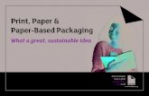 Print, Paper & Paper-Based Packaging · Paper and Packaging Recovery Rates In 2018, the recovery rate for all paper and paper-based packaging used in the U.S. was 68.1%.2,3 Corrugated