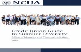 Credit Union Guide to Supplier Diversity · 8/31/2018  · essence of any supplier diversity program lies in the following four key components. Following a formal procurement process