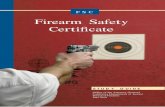 Firearm Safety Certiﬁcate · P r e f a c e Firearm safety is the law in California. Every firearm owner should understand and follow firearm safety practices, have a basic familiarity