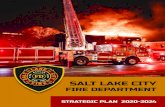 Photo credit: taylor seymour SALT LAKE CITY · Photo credit: taylor seymour. 2. The 2020-2024 SLCFD Strategic Plan is reflective of feedback collected . from Salt Lake City community