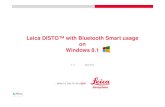 Leica DISTO™ with Bluetooth Smart usage on Windows 8 · 2019. 3. 14. · 10 Leica DISTO™ D810 touch Bluetooth® Smart The Leica DISTO™ D810 touch provides 3 different modes