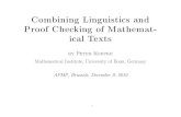 Combining Linguistics and Proof Checking of Mathemat- ical ... · The Princeton Companion to Mathematics, ed. Timothy Gowers, “The Language and Grammar of Mathematics”: In practice,