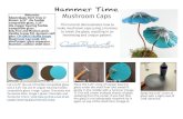 Mushroom Capsspuaf.axcqn.servertrust.com/v/vspfiles/tutorialsfornewweb...Hammer Time Materials: Mushroom CapsSheet Glass: Dark Gray or Brown 6.25” dia fusible compatible glass, 5.25”