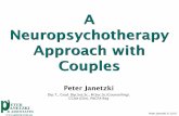 A Neuropsychotherapy Approach with Couples€¦ · is how neural circuits distinguish whether situations or people are safe, dangerous or life threatening • This rapid response