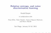 Relative entropy, and naive discriminative learning 2011/ndr.pdf · Self-paced Reading Latency (ms)-0.6 -0.2 0.2 500 600 700 800 Cosine Similarity Self-paced Reading Latency (ms)