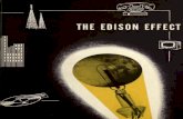 The Edison effect Edison Effect.pdfWhenThomasA.Edisondiscoveredthat,byinsertingastraight wireinto an incandescent light bulb, he couldpullacurrentof electricity outofa vacuum,he did