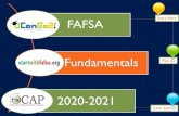 Start Here FAFSA Fundamentals FSA ID€¦ · Creating an FSA ID •Visit fsaid.ed.gov •Create your FSA ID before beginning the FAFSA •Allow 7-10 minutes to set up each FSA ID