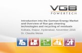 Introduction into the German Energy Market and Overview of ... · 4. Recycling of residuals – an overview 40.7% Utilisation in Construction Industry and Underground Mining Temporary