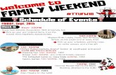 Check-In Noon- 5:00PM FAMILY - Texas Tech University · FAMILY WEEKEN D welcom e to #TTUFW18 Schedule of Events FRIDAY, Sept. 28th Family Weekend Kickoff Masked Rider Lobby, Texas