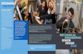 THE FUTURE - me.jhu.edu€¦ · Senior Design at Hopkins? MORE THAN 1,200 STUDENTS have gone through the Department of Mechanical Engineering’s capstone program since its founding