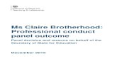 Ms Claire Brotherhood: Professional conduct panel outcome · 2015. 12. 15. · 3 Professional conduct panel decision and recommendations, and decision on behalf of the Secretary of
