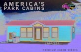 PARK CABINS - Forest River€¦ · • “cabin” style porch light @ exterior door • exterior gfi receptacle • 5/4 composite decking on porch models • porch supports/ railings