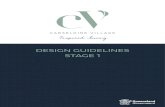 DESIGN GUIDELINES STAGE 1...Therefore, these design guidelines: − may be amended occasionally, to reflect changes in design and building trends and/or amendments to legislation affecting