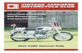 VINTAGE JAPANESE MOTORCYCLE CLUB · fabulous Barber Motorsports Park and Vintage Motorsports Museum. RichardHawkinsreportsonthe2003 National Rally, and finally, two members share