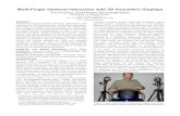 Multi-Finger Gestural Interaction with 3D Volumetric Displays · 2004. 8. 23. · Volumetric Display as the Sole Display As alluded to in the introduction, one could simply use a