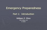 Emergency Preparedness · Emergency Preparedness Stages Response Assess the type of event Assess the risks of that specific event Risk of looting is high after a wide-spread, major