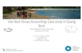 Viet Nam Ocean Accounting: Case study in Quang Ninh · 2019. 12. 20. · Viet Nam Ocean Accounting: Case study in Quang Ninh Global Dialogue on Ocean Accounting November 12-15 2019
