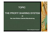 TOPIC THE PROFIT SHARING SYSTEM€¦ · COMPANY PROFILE of San Jose Kitchen Cabinets Manufacturing. Factory : People’s Technology Complex, Carmona, Cavite, Philippines Website :