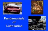Fundamentals of Lubrication - Scientific Spectatorscientificspectator.com/documents/surfactant spectator/Fundamentals of... · •Wax •Other undesirable components It’s an imperfect