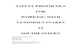 SAFETY PROTOCOLS FOR WORKING WITH VENOMOUS SNAKES … · 2019. 5. 28. · SAFETY PROTOCOLS FOR WORKING WITH VENOMOUS SNAKES AT SOUTHEASTERN Last Revised November 2017* Brian Crother