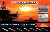 FACO Cata outillage antideflag V11:FACO Tools/Facom/Facom Anti Sparking non... · • Non sparking tools is not enough for protecting from an explosion, other items adapted to the