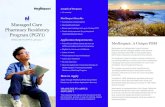 MedImpact Benefits Pharmacy Residency Program (PGY1 ... · not owning fulfillment. Instead, we focus on effectively managing client pharmacy benefits for Lower Cost and Better Care