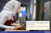 Learner Management - Edexcel · Learner Management ser uide for the qualifications management application Version . December Create Entry/Bookings (continued) Step 7 You will now