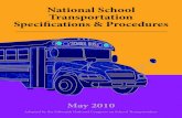 NATIONAL SCHOOL TRANSPORTATION · 2012. 1. 9. · School Transportation Section, National Safety Council School Bus Manufacturers Technical Council Missouri Safety Center, University